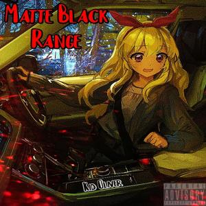 Matte Black Range (Explicit)