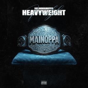 HEAVYWEIGHT (Explicit)
