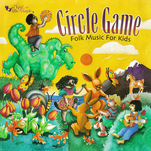 Circle Game: Folk Music For Kids