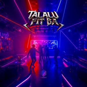 TALALU FIT BA
