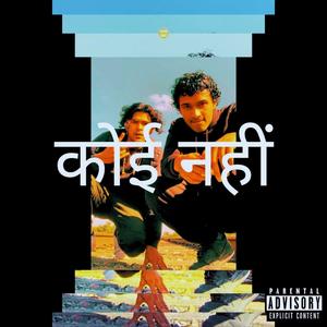 Koi Nahi (feat. AJ Narang) [Explicit]