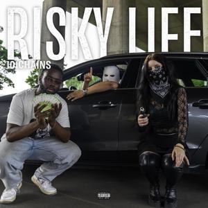 Risky Life (Explicit)