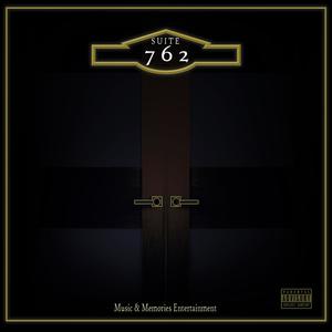 Suite 762 (Explicit)