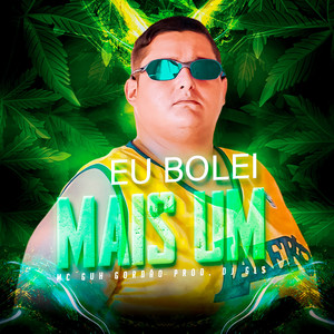 Eu Bolei Mais Um (Explicit)