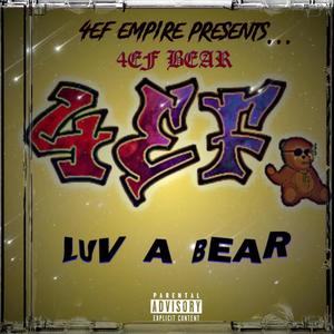 Luv A Bear (Explicit)