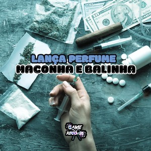 Lança Perfume Maconha E Balinha (Explicit)