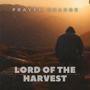 Lord of the Harvest Prayer Charge
