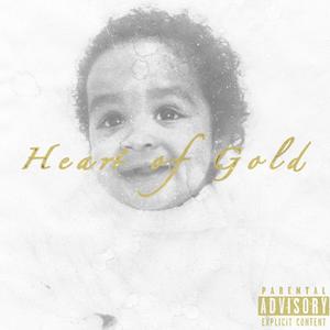 Heart of Gold (Explicit)