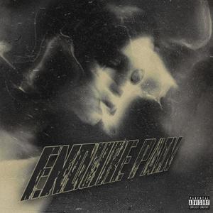 Endure Pain (Explicit)