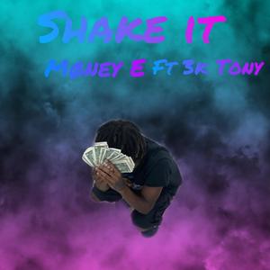 Shake it (feat. 3k Tony) [Explicit]