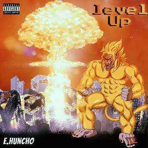 Level Up Freestyle (Explicit)