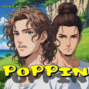 POPPIN' (feat. Lil Buddha) (Explicit)