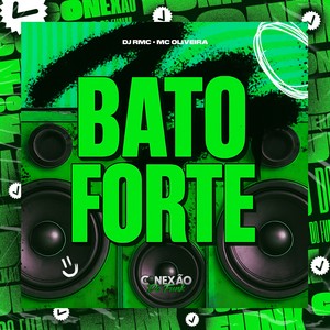 Bato Forte (Explicit)