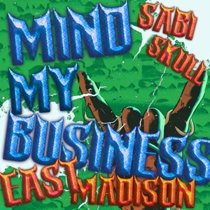 MIND MY BUSINESS (Explicit)