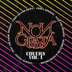 NonGrata - Need You Tonight