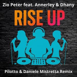 Rise Up (Pilotto & Daniele Mistretta Remix)