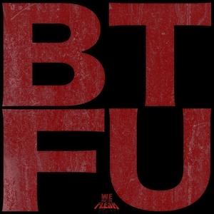 BTFU (Explicit)
