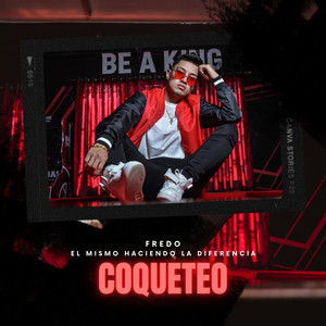 Coqueteo (Explicit)