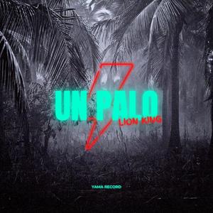 Un palo (Explicit)