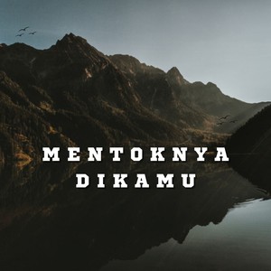 Mentoknya Di Kamu