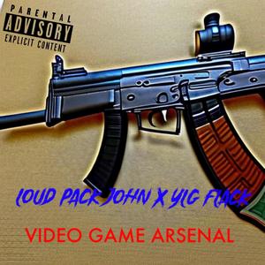 VIDEO GAME ARSENAL (feat. Baby Flak & YLG MUSIC) (Explicit)