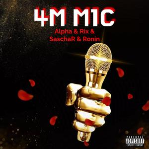 4M M1C (feat. Ronin & SaschaR) [Explicit]