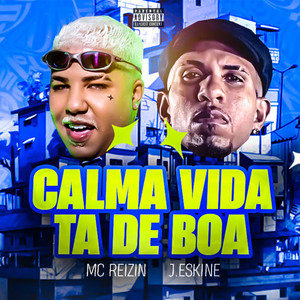 Calma Vida Tá de Boa (Joga Pro Coroa) (Explicit)