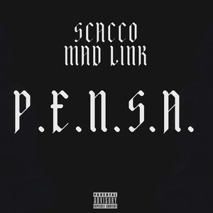 P.E.N.S.A. (feat. Scacco) [Explicit]