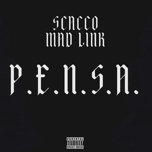 P.E.N.S.A.(feat. Scacco) (Explicit)