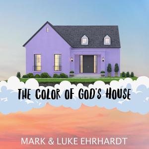 The Color of God's House