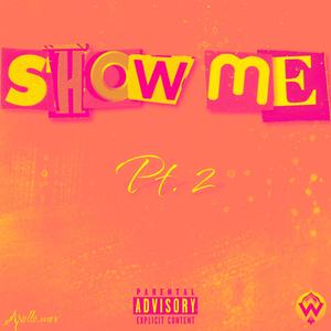 SHOW ME, Pt. 2 (JERSEY CLUB EDIT) (Explicit)