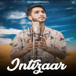 Intizaar (feat. Sam Danish)