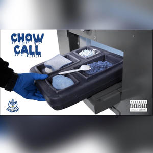 #ChowCall The Street EP (Explicit)