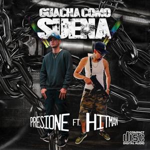 Guacha Como Suena (feat. Hitman Sicario del Rap) (Explicit)