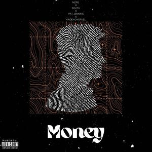 Money (feat. South, Pat Jenkins & KadenOnGfuel) [Explicit]