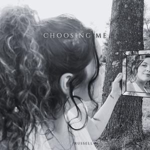 Choosing Me