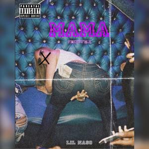Mama (Freestyle) (Explicit)