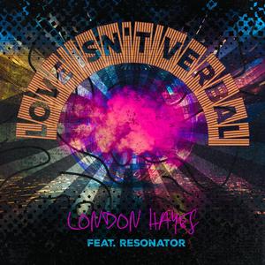 Love Isn't Verbal (feat. Resonator)