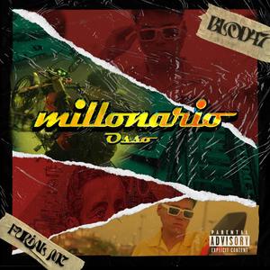 Millonario (feat. Blond 47 & Furial Mc) [Explicit]