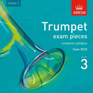 Trumpet Exam Pieces from 2010, Abrsm Grade 3