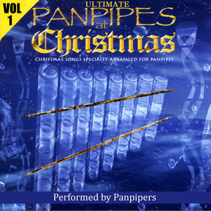 Ultimate Panpipes At Christmas Volume 1