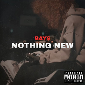 Nothing New (Explicit)