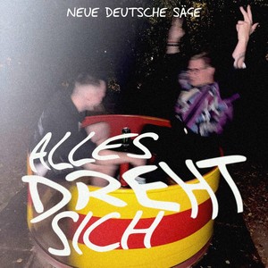 Alles dreht sich (Explicit)