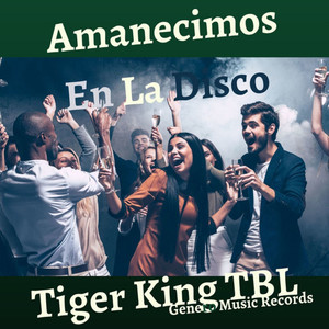 Amanecimos En La Disco (Explicit)