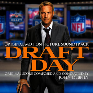 Draft Day (Original Motion Picture Soundtrack) (选秀日 电影原声带)