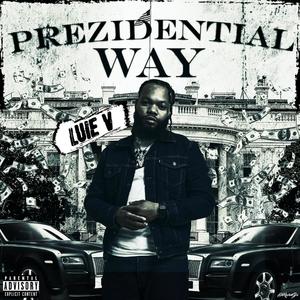 Prezidential Way (Explicit)