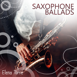 Saxophone Ballads