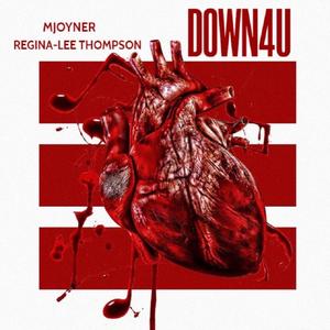 Down4U(feat. MJoyner)