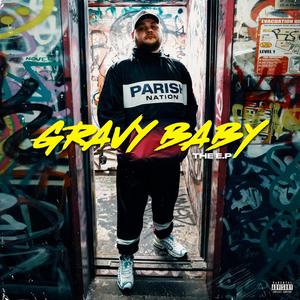 GRAVY BABY (Explicit)