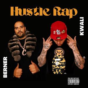 Hustle Rap (feat. Berner) [Explicit]